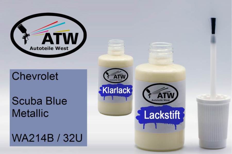 Chevrolet, Scuba Blue Metallic, WA214B / 32U: 20ml Lackstift + 20ml Klarlack - Set, von ATW Autoteile West.
